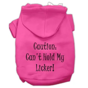 Can't Hold My Licker Screen Print Pet Hoodies Bright Pink Size XL (16)