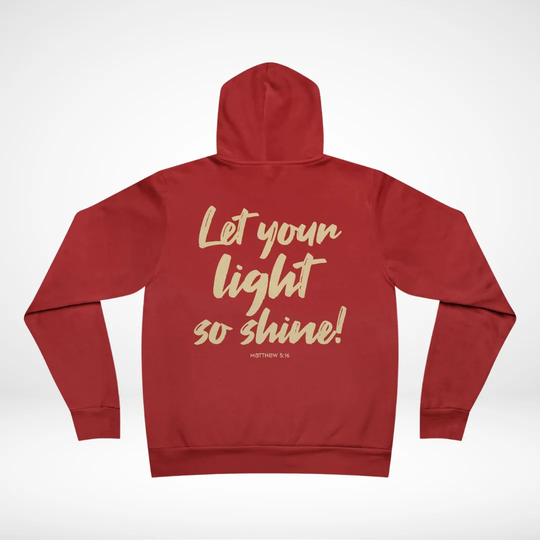 Let Your Light So Shine Fleece Hoodie